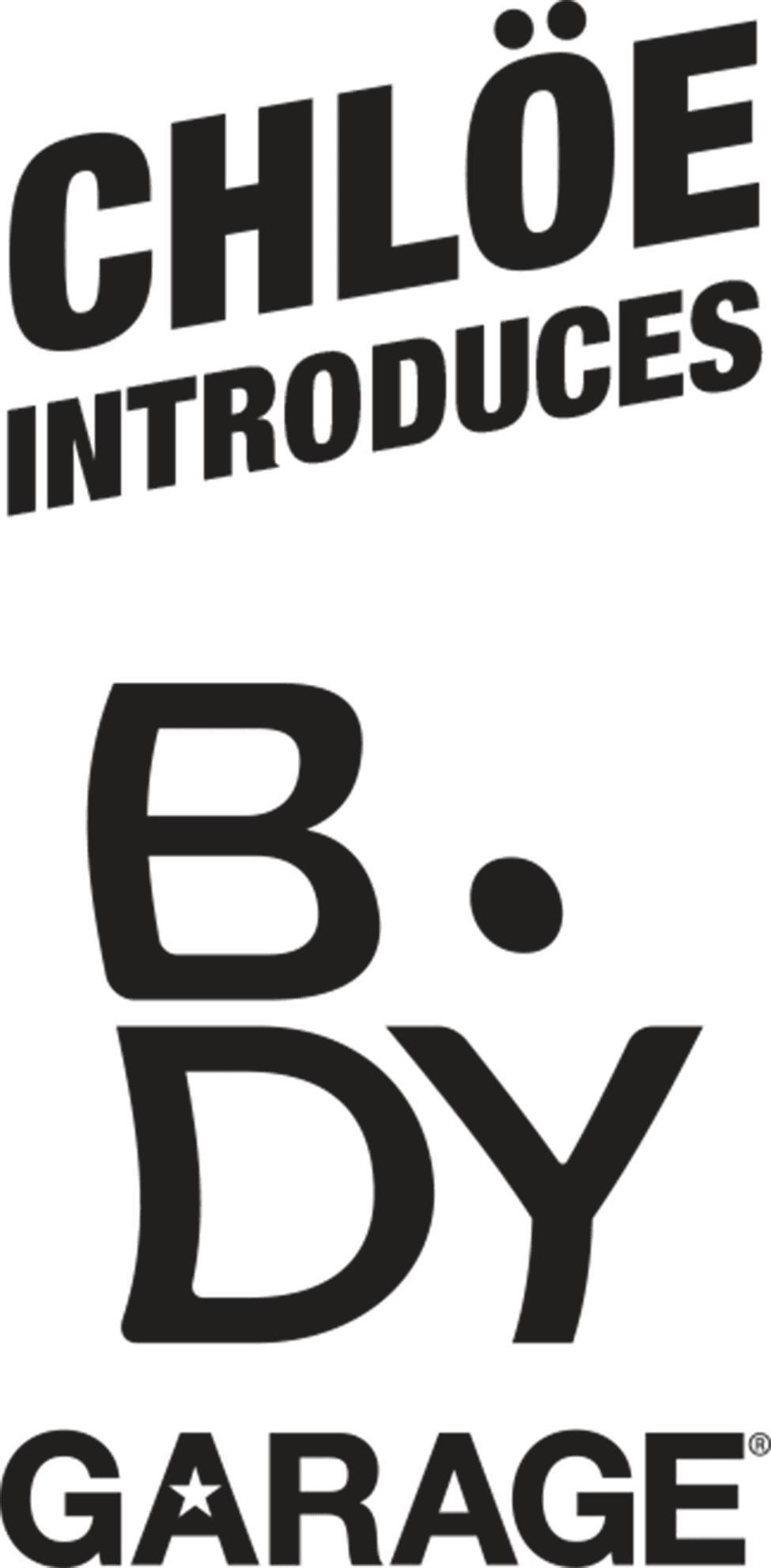 Chloe introduces B.DY Garage