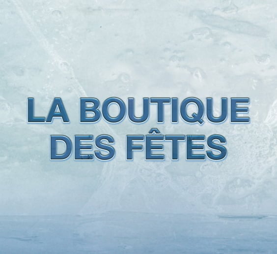 La boutique des fêtes