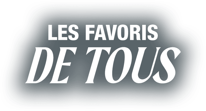 Le favoris de tous