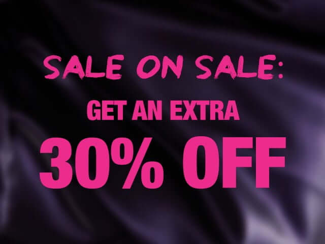 Sale on sale: get an extra 30% off