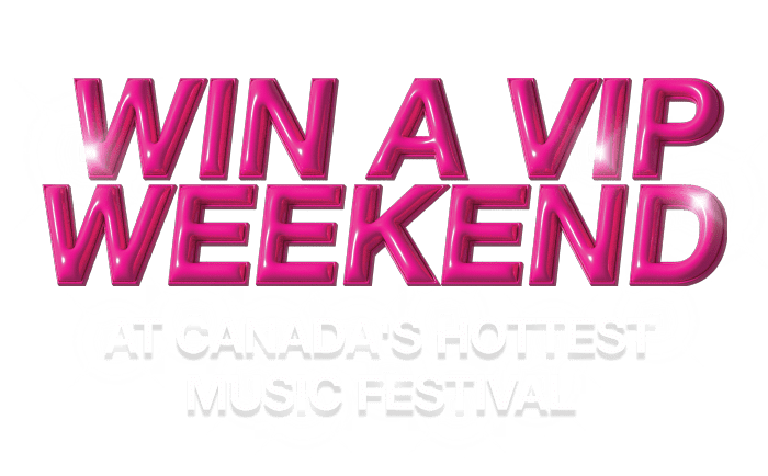 Win a VIP weekend. At Montréal's Hottest Music Festival.